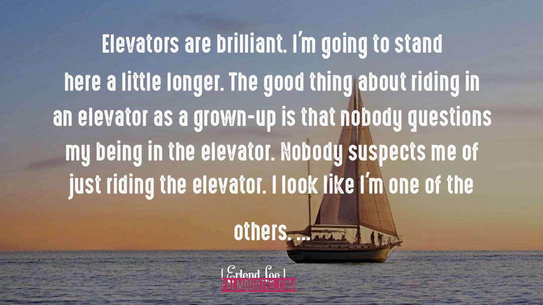 Elevators quotes by Erlend Loe