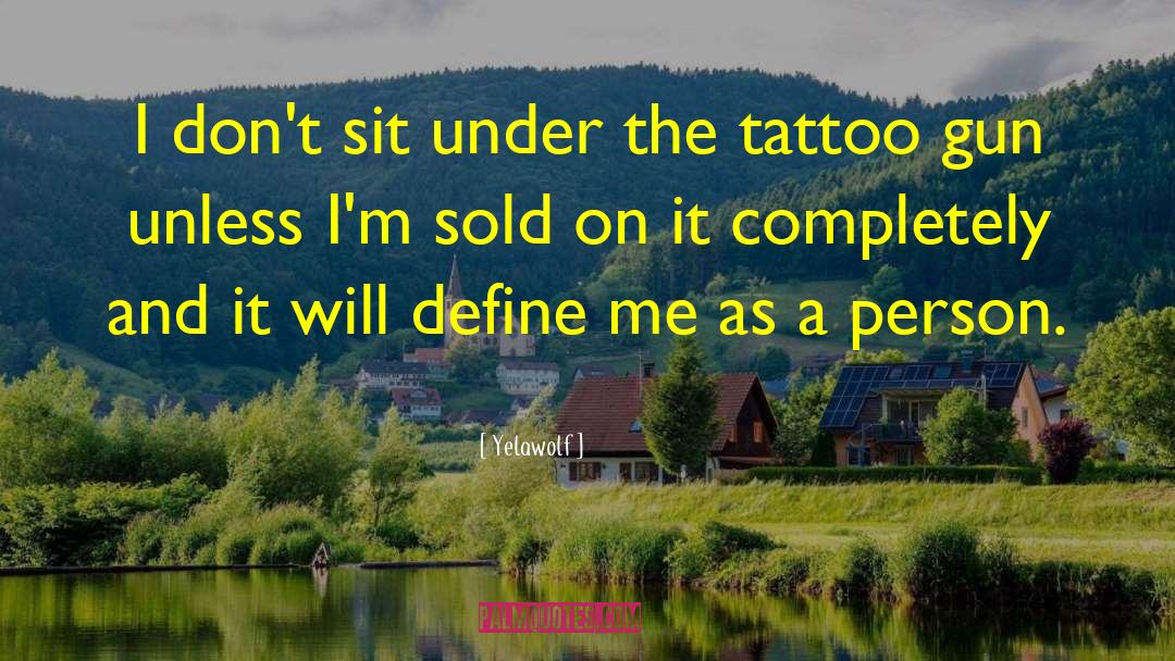 Elevens Tattoo quotes by Yelawolf