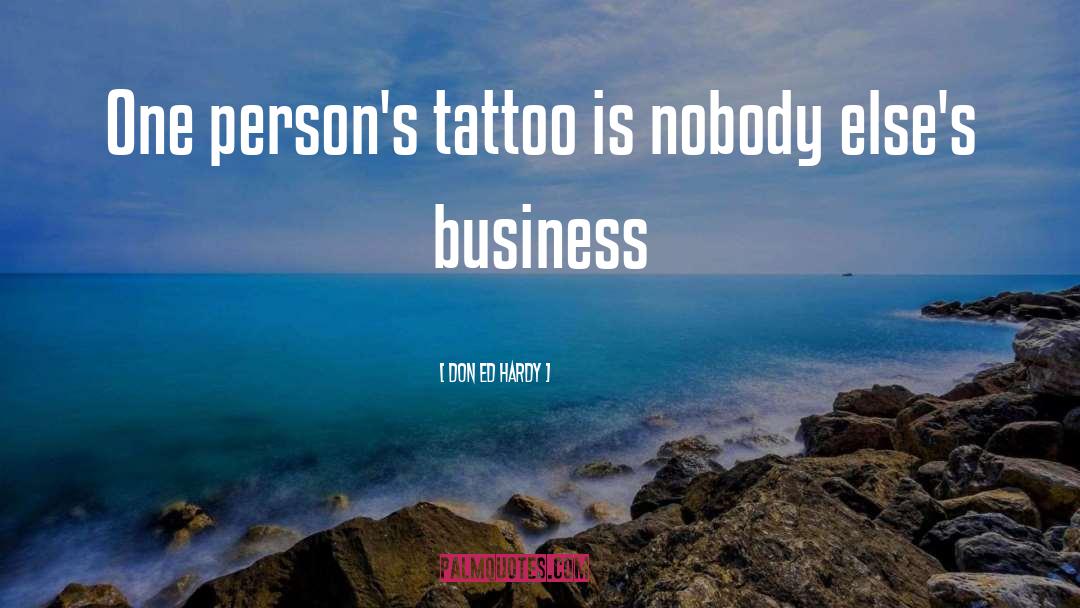 Elevens Tattoo quotes by Don Ed Hardy