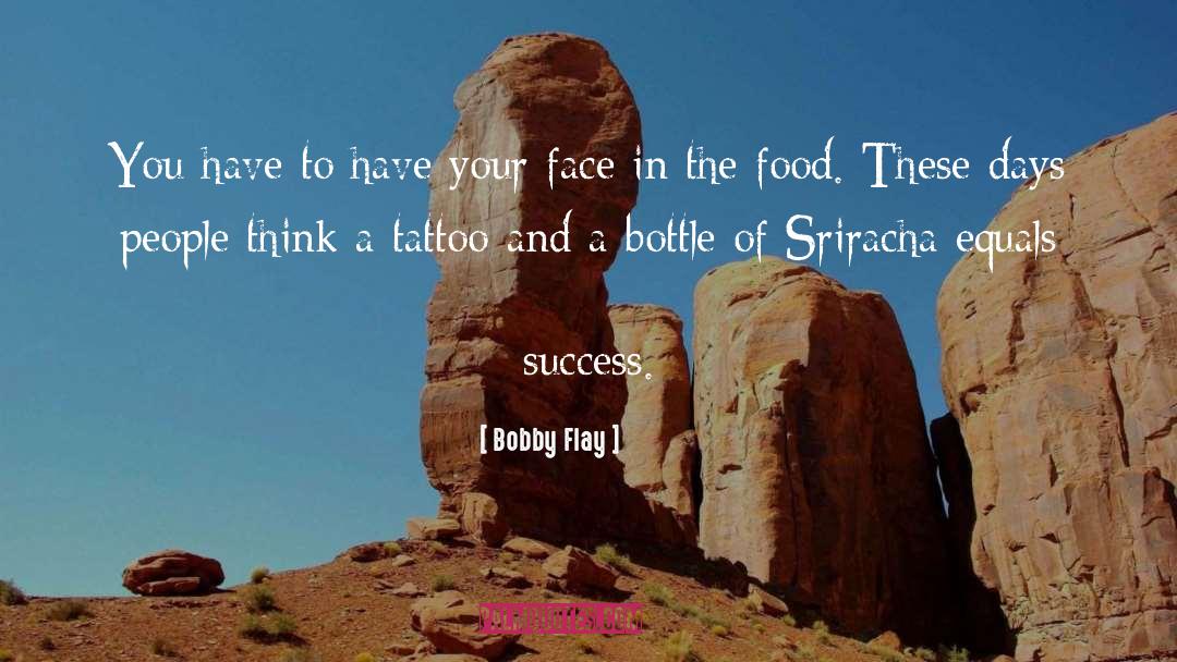 Elevens Tattoo quotes by Bobby Flay