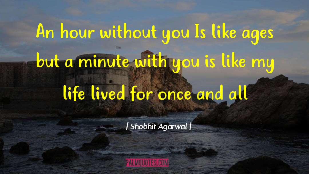 Eleventh Hour quotes by Shobhit Agarwal