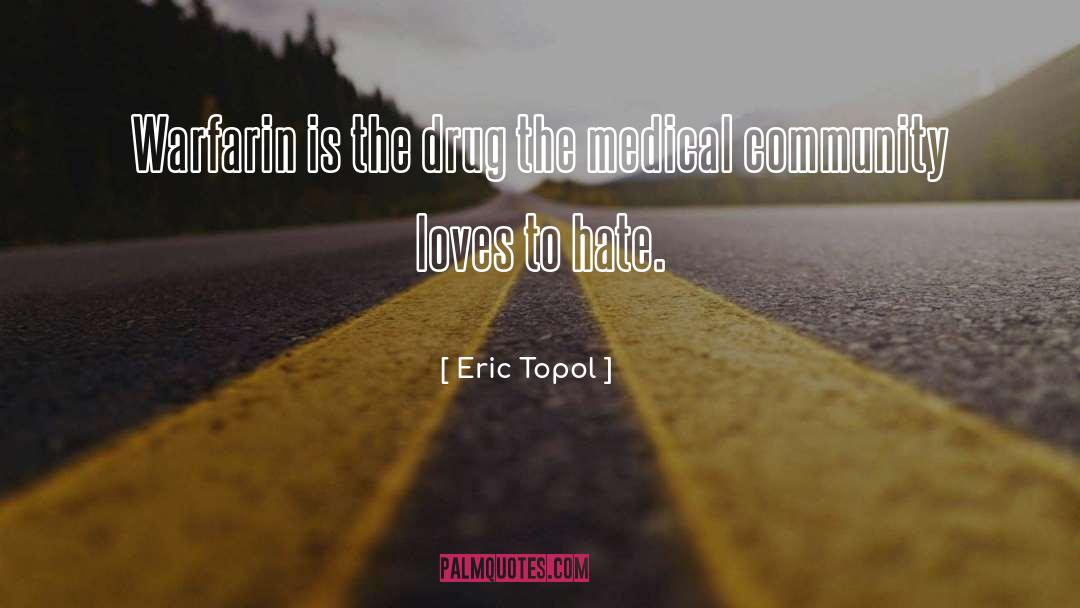 Elfadl Medical quotes by Eric Topol