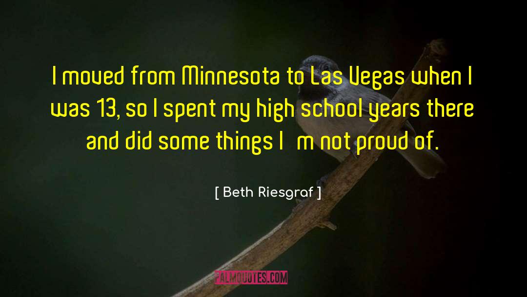 Elfed High School quotes by Beth Riesgraf