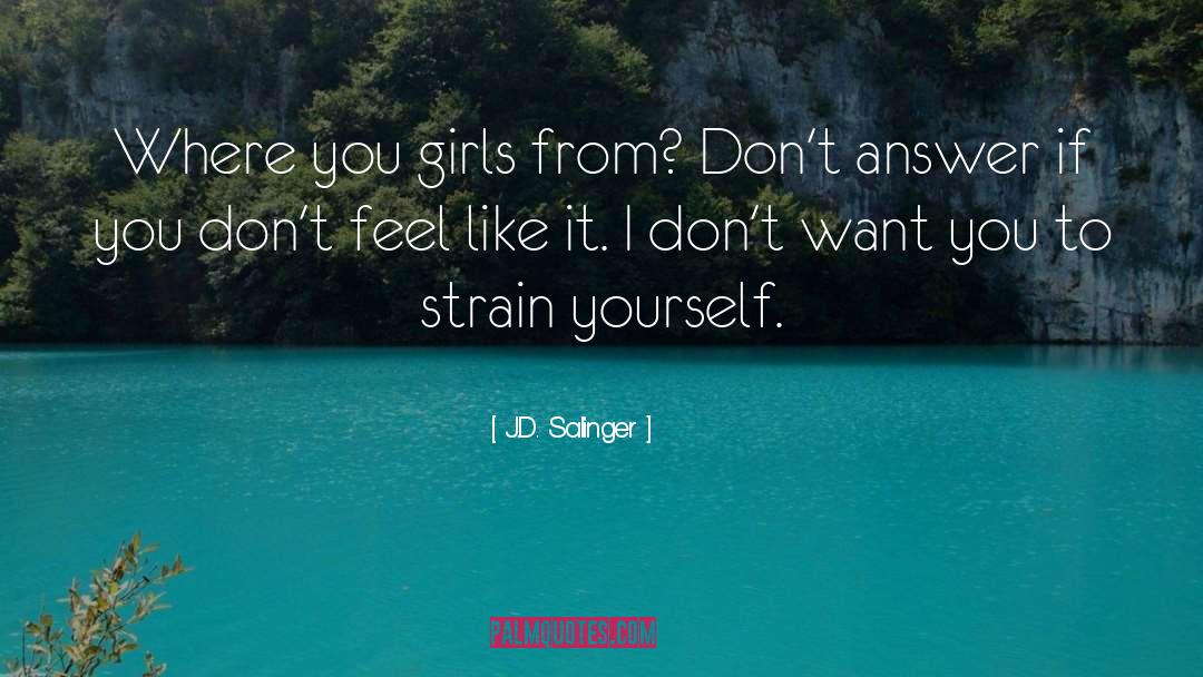 Elfstone Strain quotes by J.D. Salinger