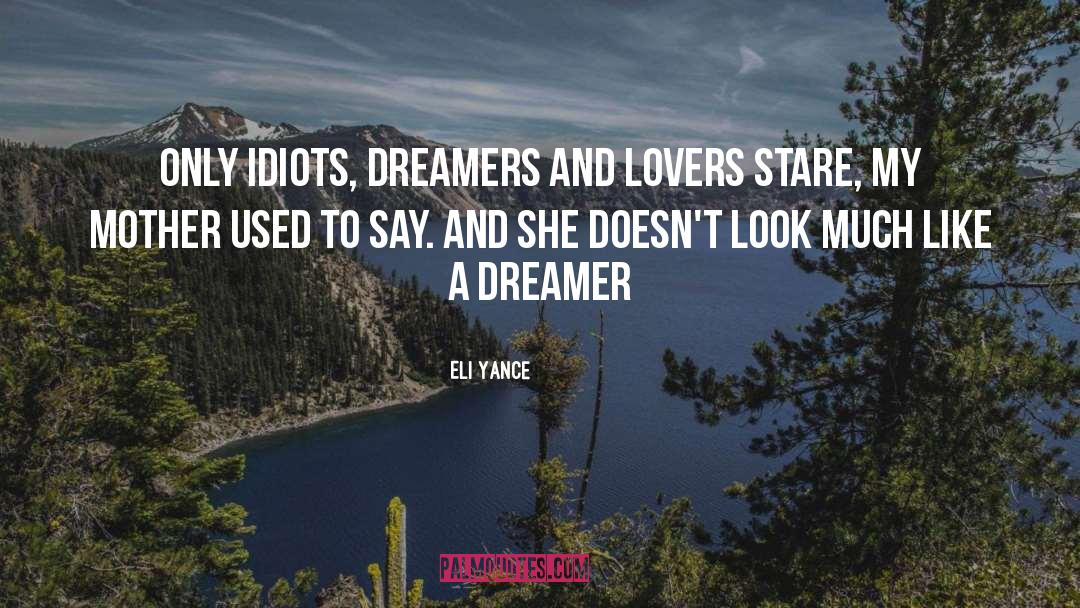 Eli Ever quotes by Eli Yance