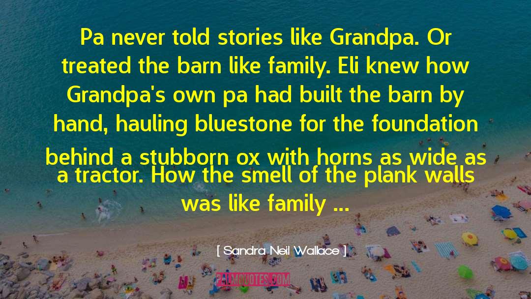 Eli quotes by Sandra Neil Wallace