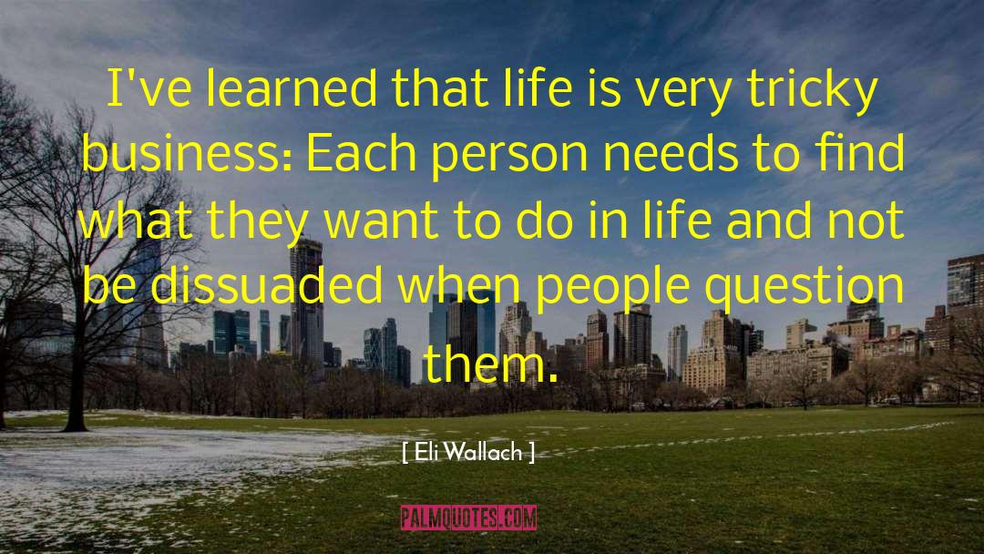 Eli Wallach quotes by Eli Wallach