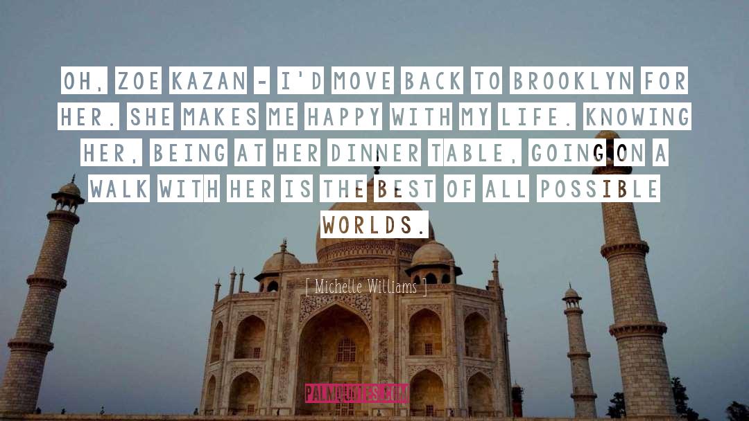 Elia Kazan quotes by Michelle Williams