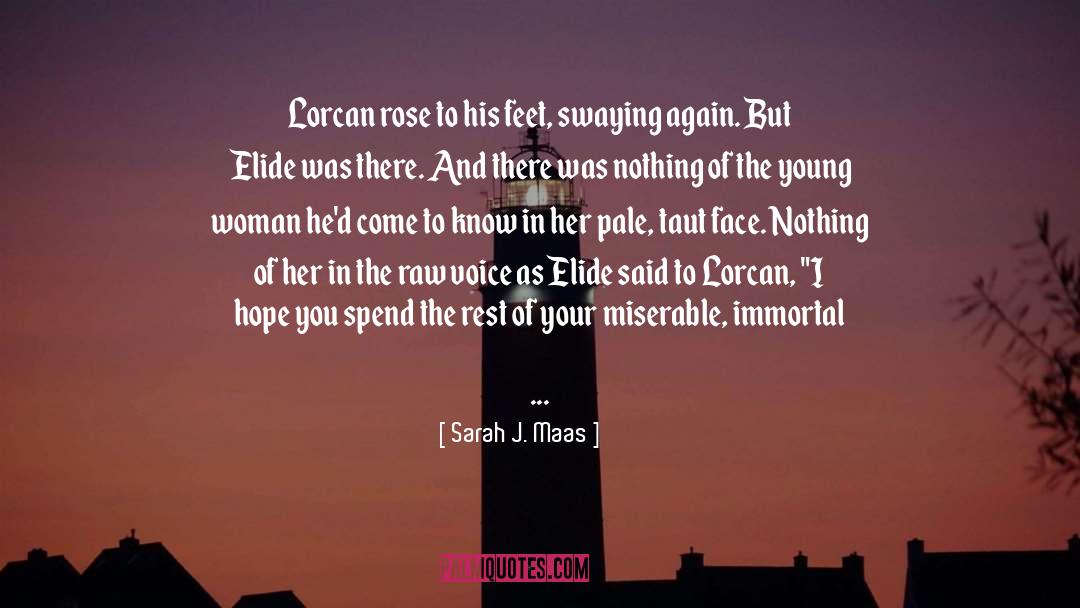 Elide Lochan quotes by Sarah J. Maas