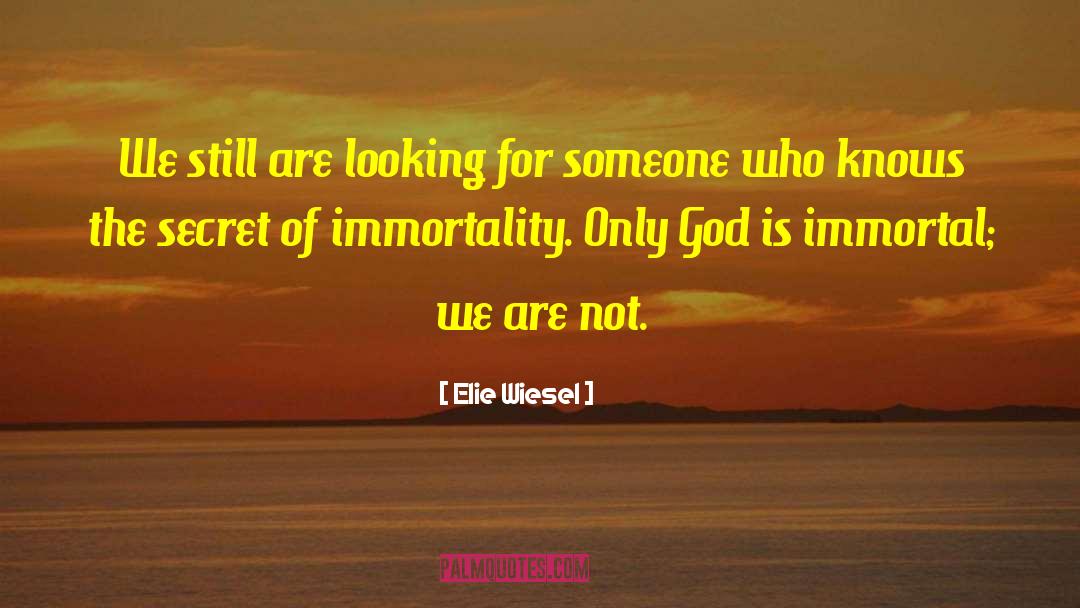 Elie quotes by Elie Wiesel