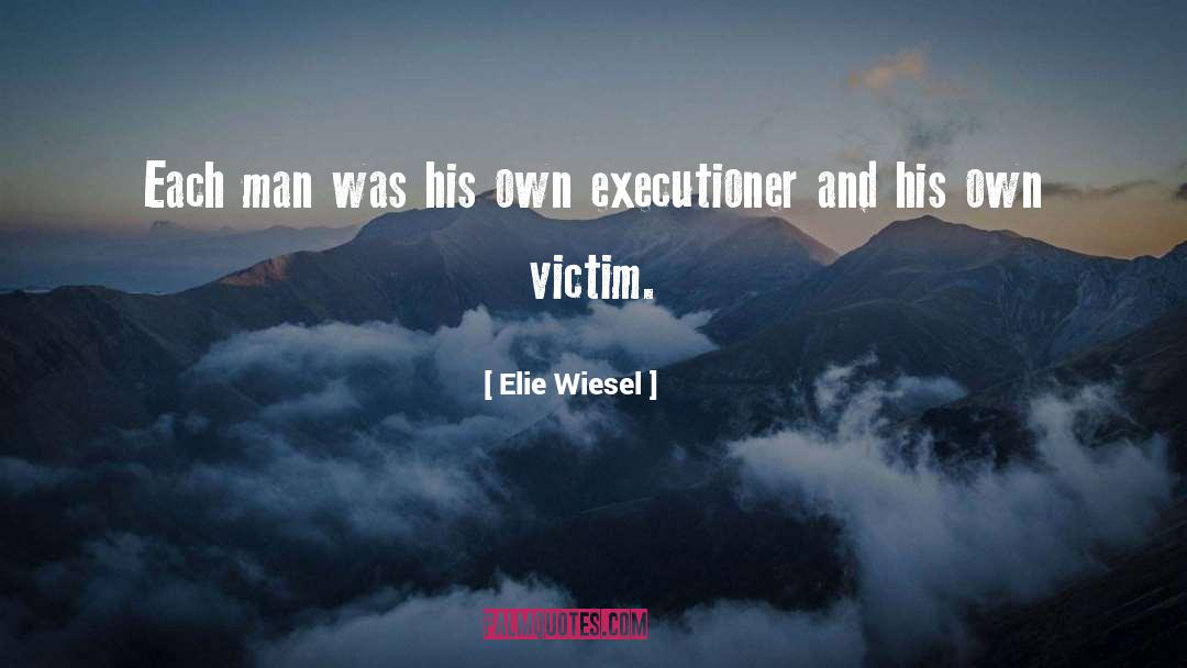 Elie quotes by Elie Wiesel