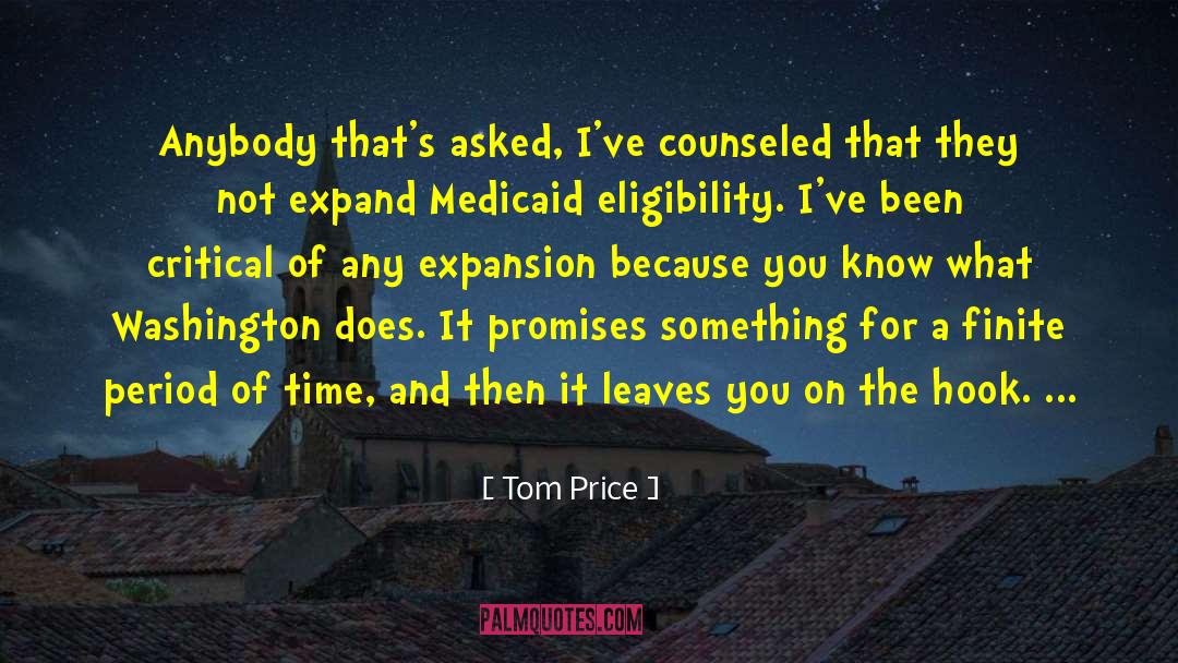 Eligibility quotes by Tom Price