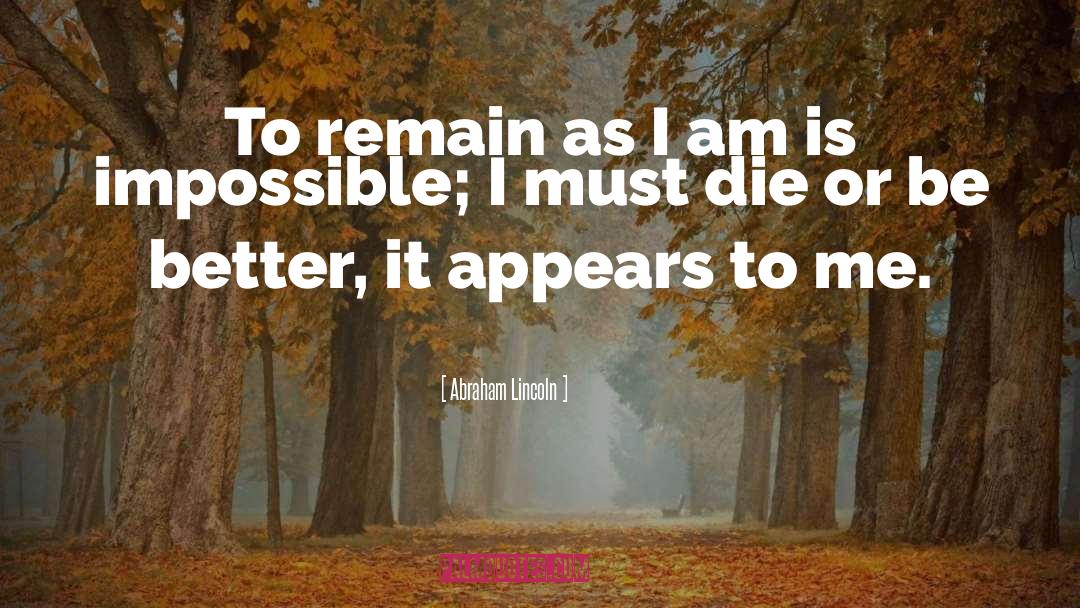 Eligible Men quotes by Abraham Lincoln