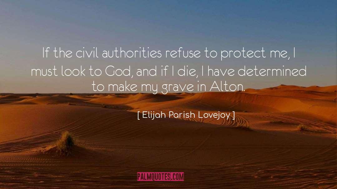 Elijah Bradley quotes by Elijah Parish Lovejoy