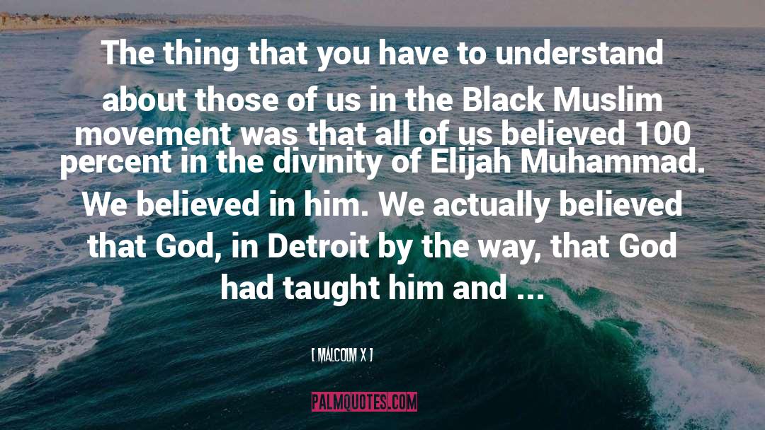 Elijah Muhammad quotes by Malcolm X