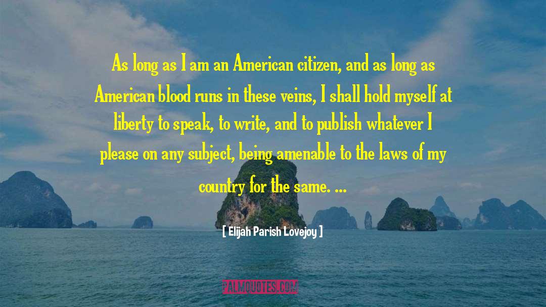 Elijah quotes by Elijah Parish Lovejoy