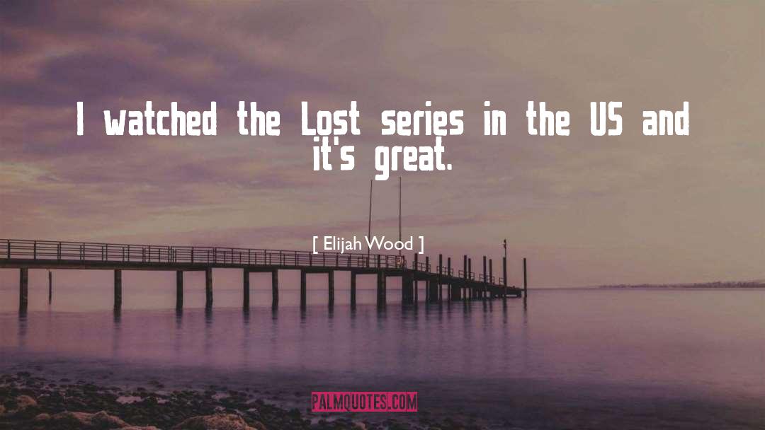 Elijah Wood quotes by Elijah Wood