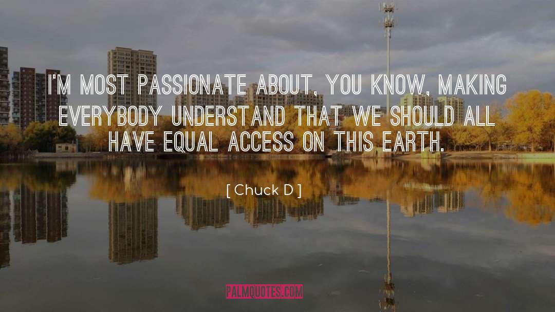 Elika Access quotes by Chuck D