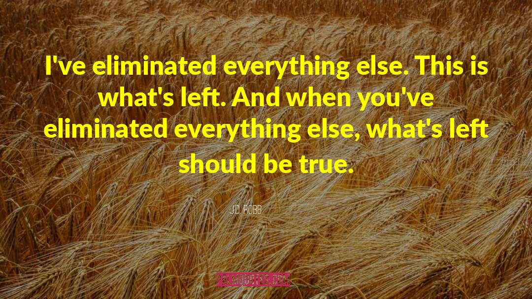 Eliminated quotes by J.D. Robb