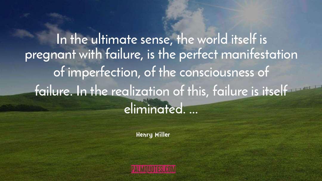 Eliminated quotes by Henry Miller