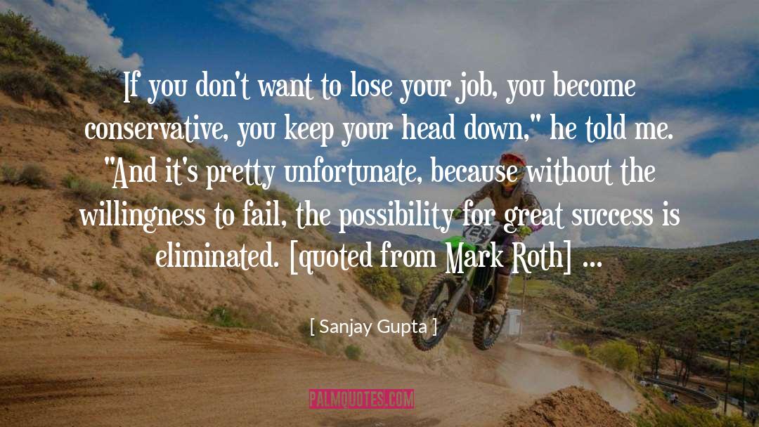 Eliminated quotes by Sanjay Gupta