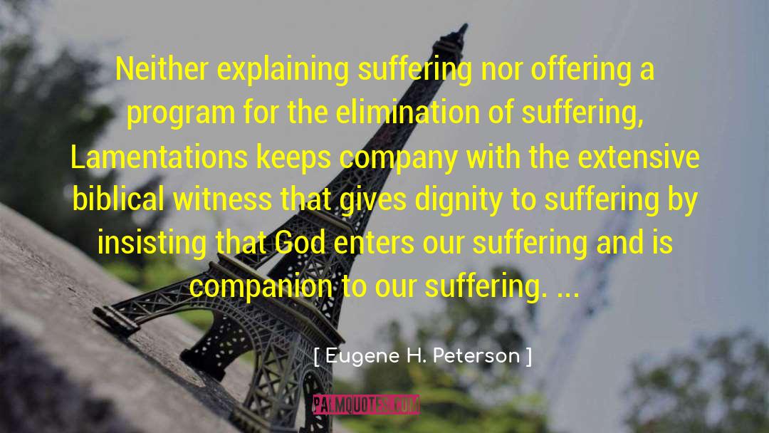 Elimination quotes by Eugene H. Peterson