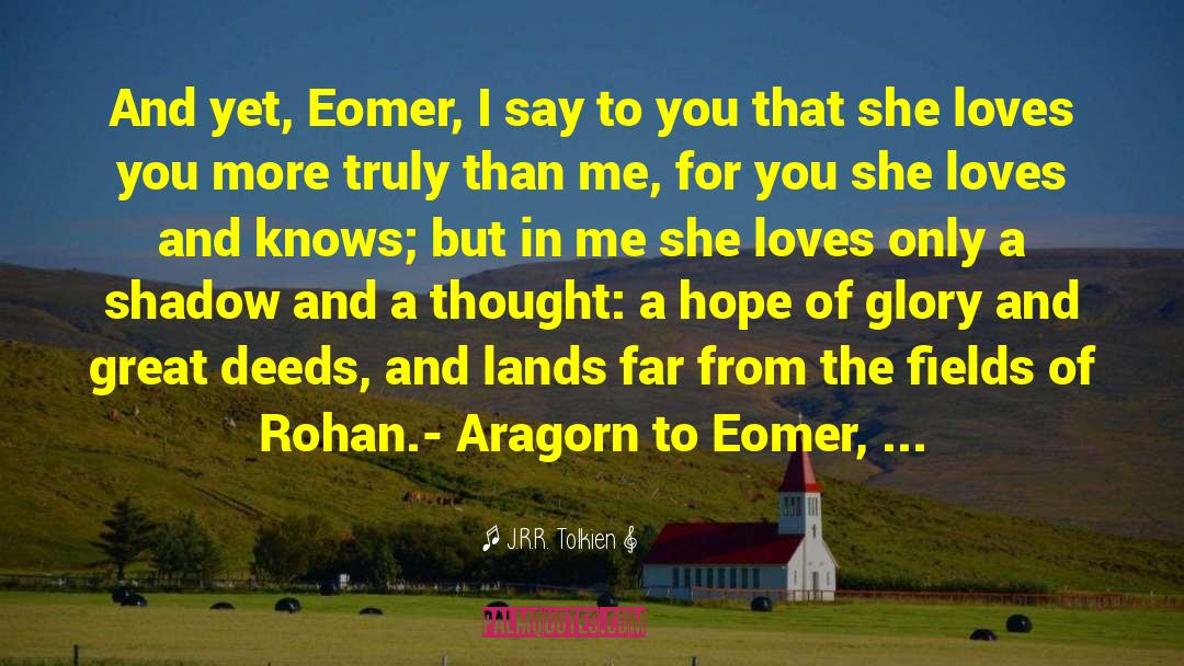 Elinor And Rohan quotes by J.R.R. Tolkien