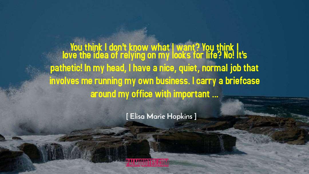 Elisa quotes by Elisa Marie Hopkins