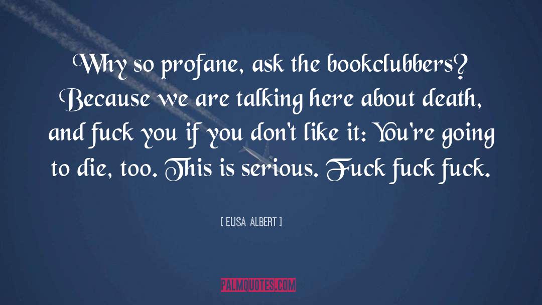 Elisa quotes by Elisa Albert