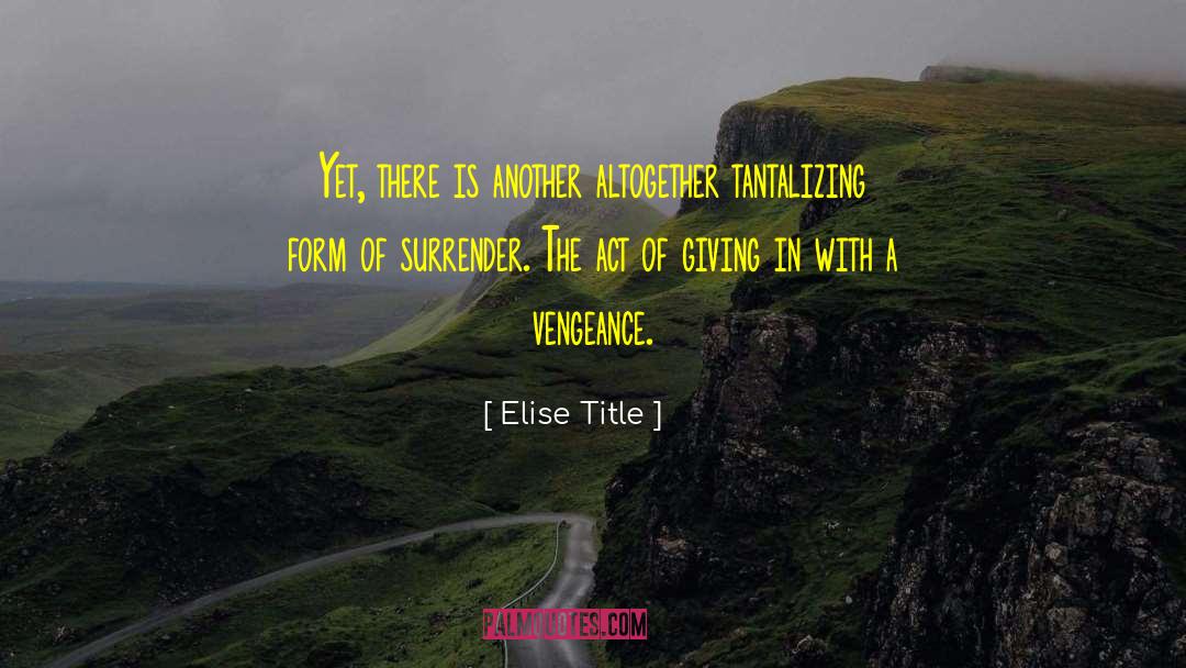 Elise quotes by Elise Title