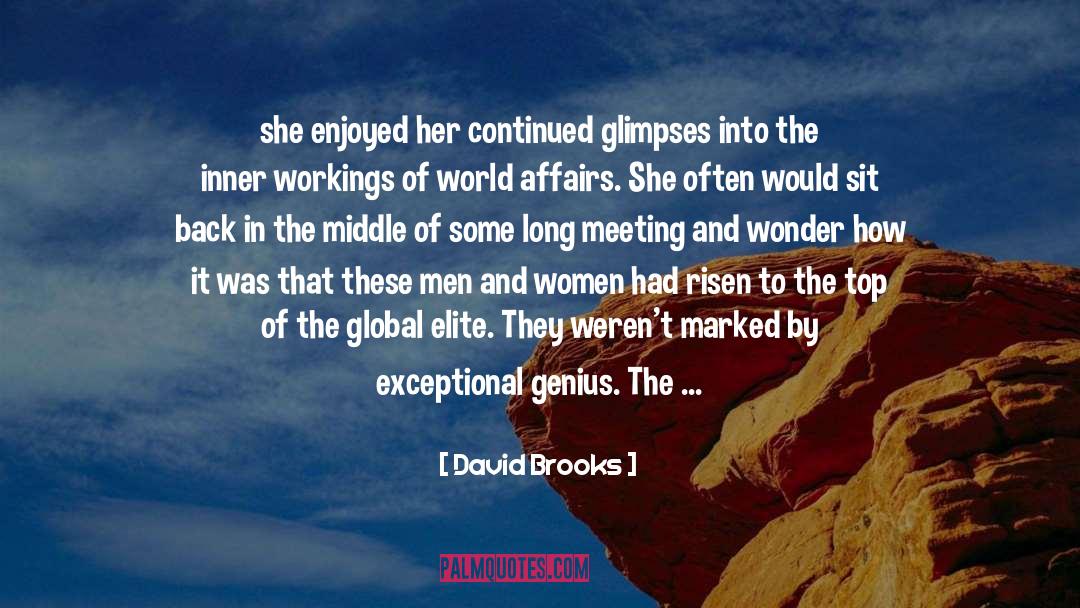 Elite quotes by David Brooks