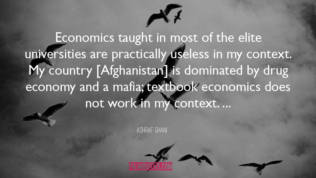 Elites quotes by Ashraf Ghani