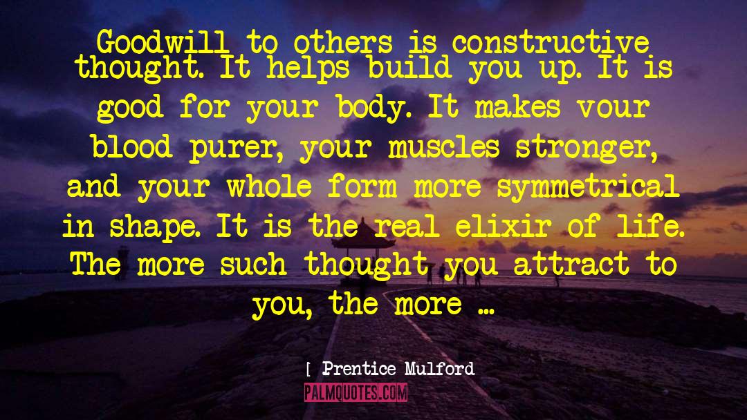 Elixir Of Life quotes by Prentice Mulford