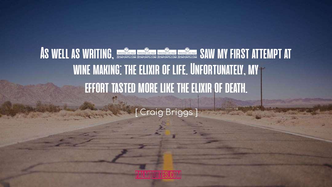 Elixir Of Life quotes by Craig Briggs