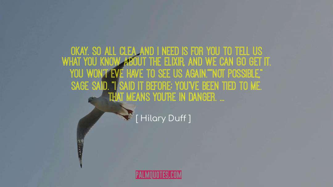 Elixir quotes by Hilary Duff