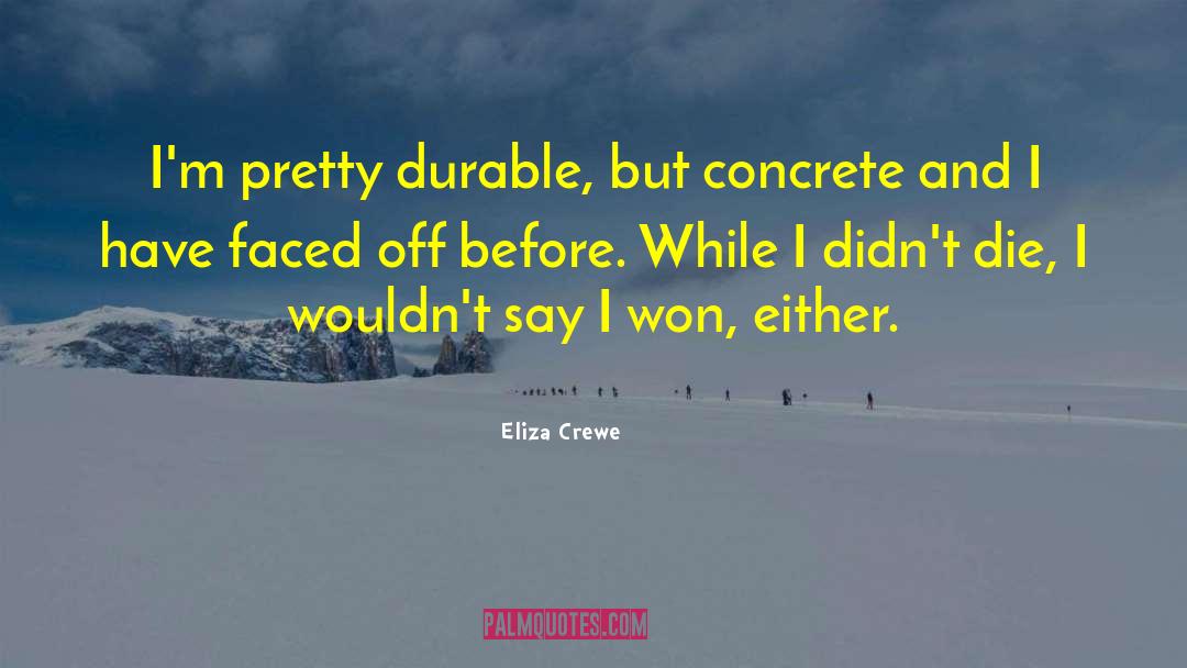 Eliza Caelum quotes by Eliza Crewe