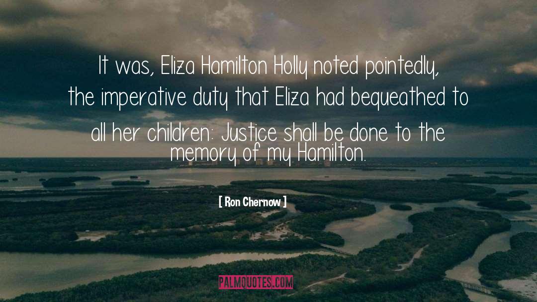 Eliza Hamilton quotes by Ron Chernow