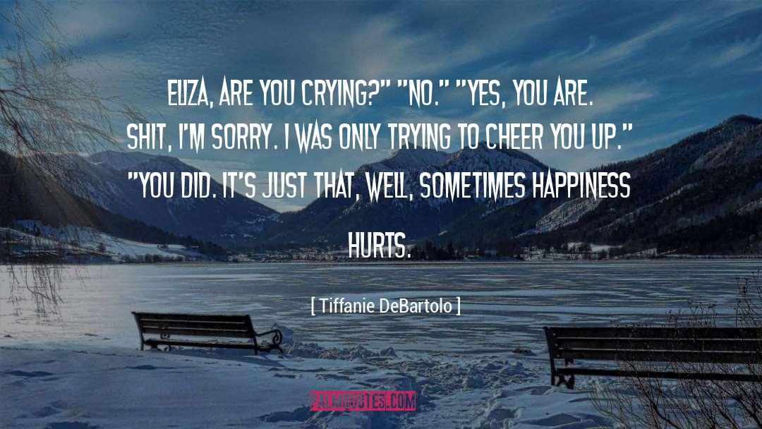 Eliza quotes by Tiffanie DeBartolo