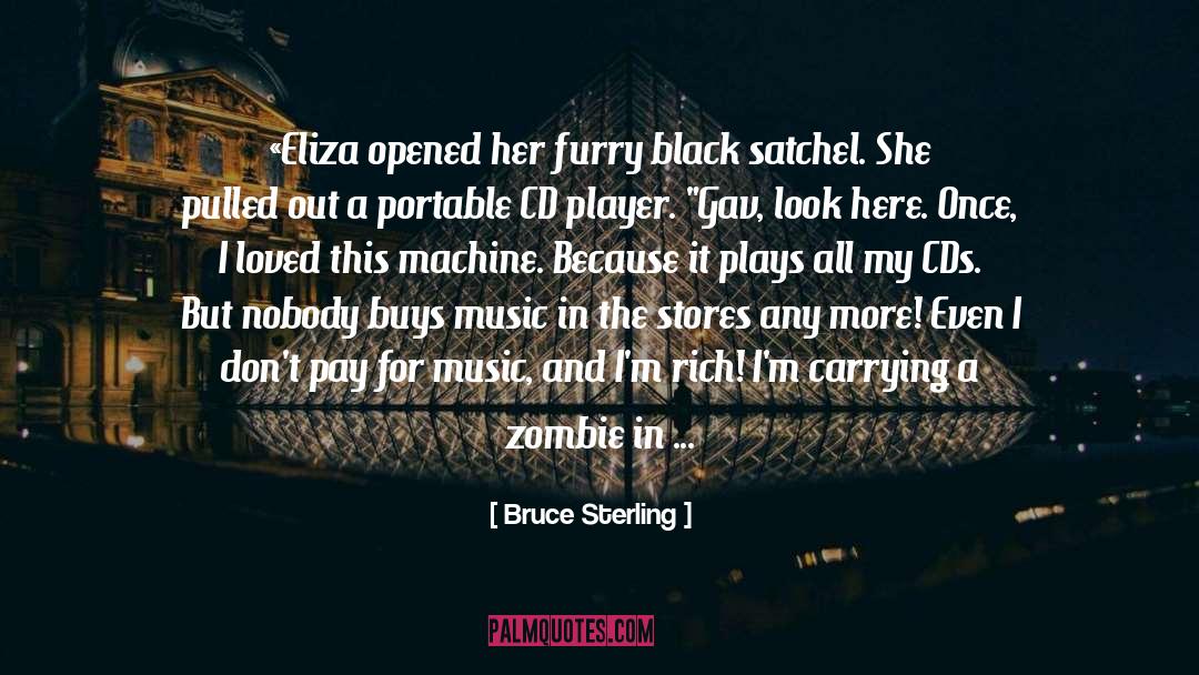 Eliza quotes by Bruce Sterling