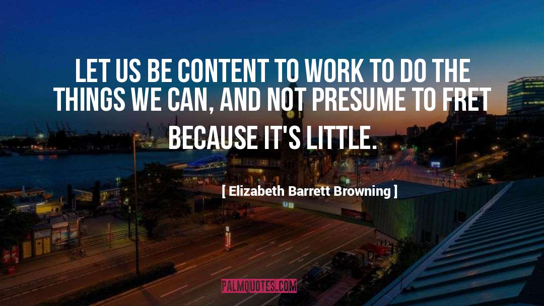 Elizabeth Barrett Browning quotes by Elizabeth Barrett Browning