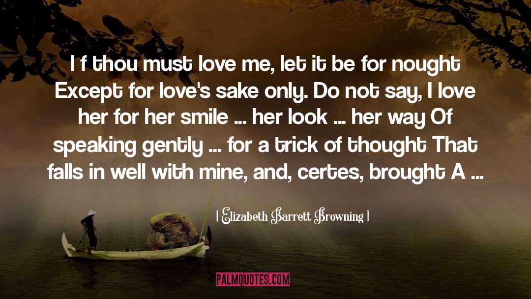 Elizabeth Barrett Browning quotes by Elizabeth Barrett Browning