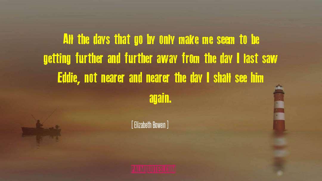 Elizabeth Darcy quotes by Elizabeth Bowen