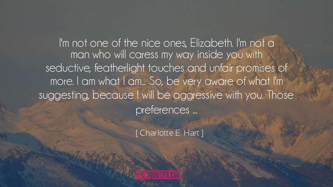 Elizabeth E Cas quotes by Charlotte E. Hart