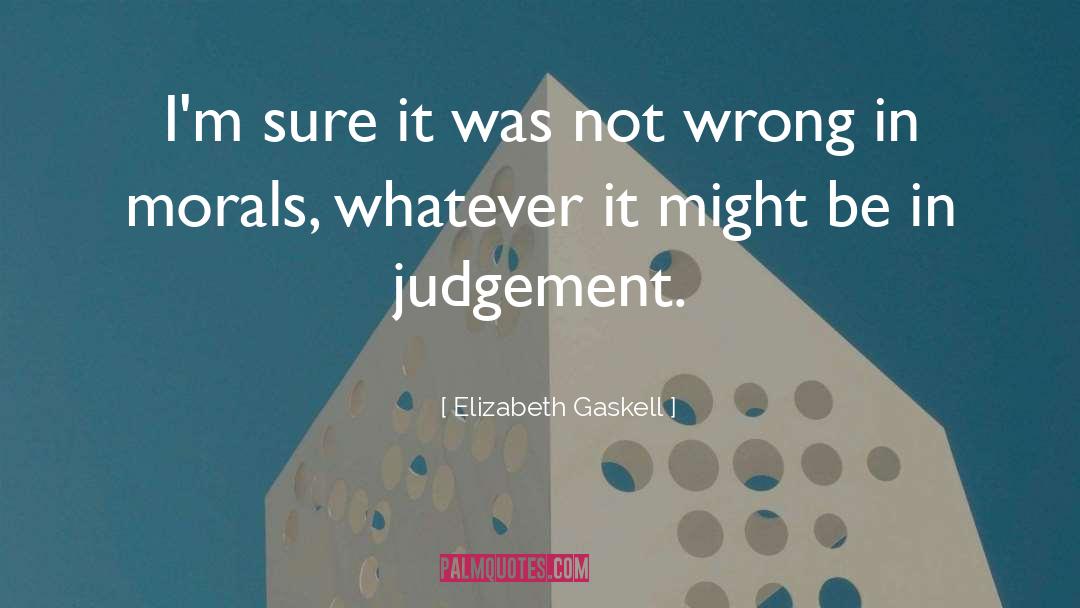 Elizabeth Gaskell quotes by Elizabeth Gaskell