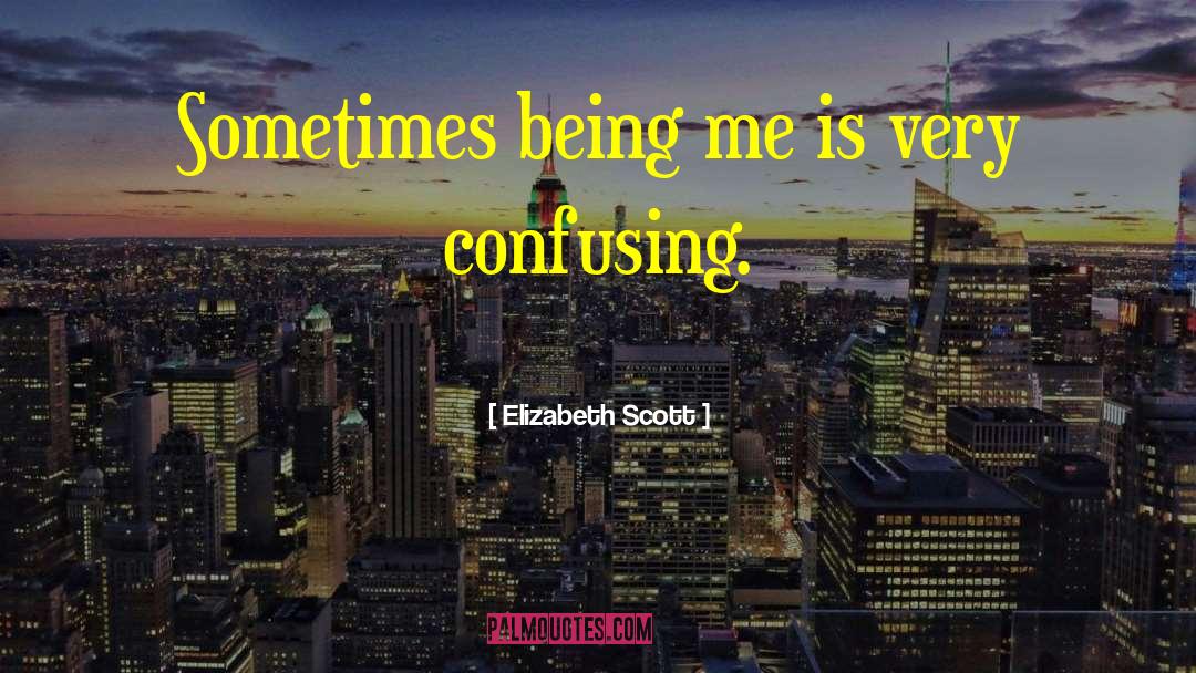 Elizabeth Hamilton Guarino quotes by Elizabeth Scott