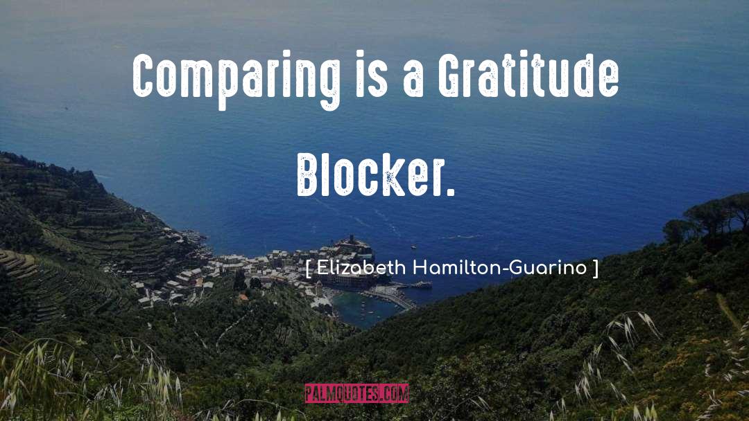 Elizabeth Hamilton Guarino quotes by Elizabeth Hamilton-Guarino