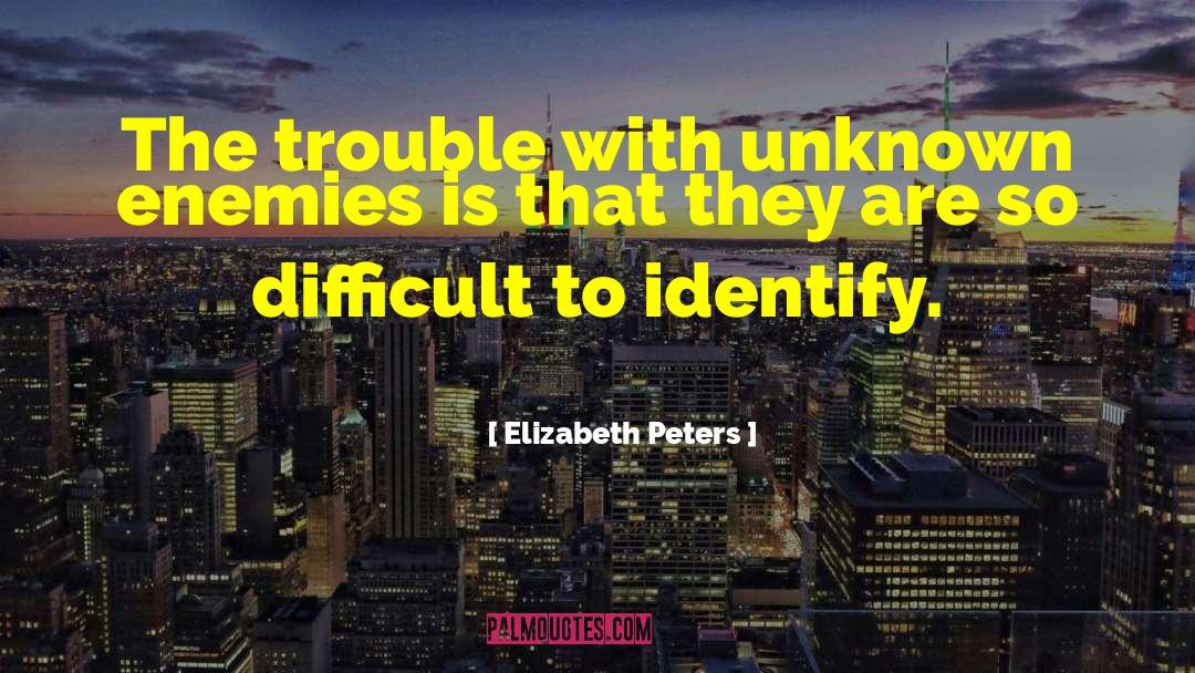 Elizabeth Kerner quotes by Elizabeth Peters