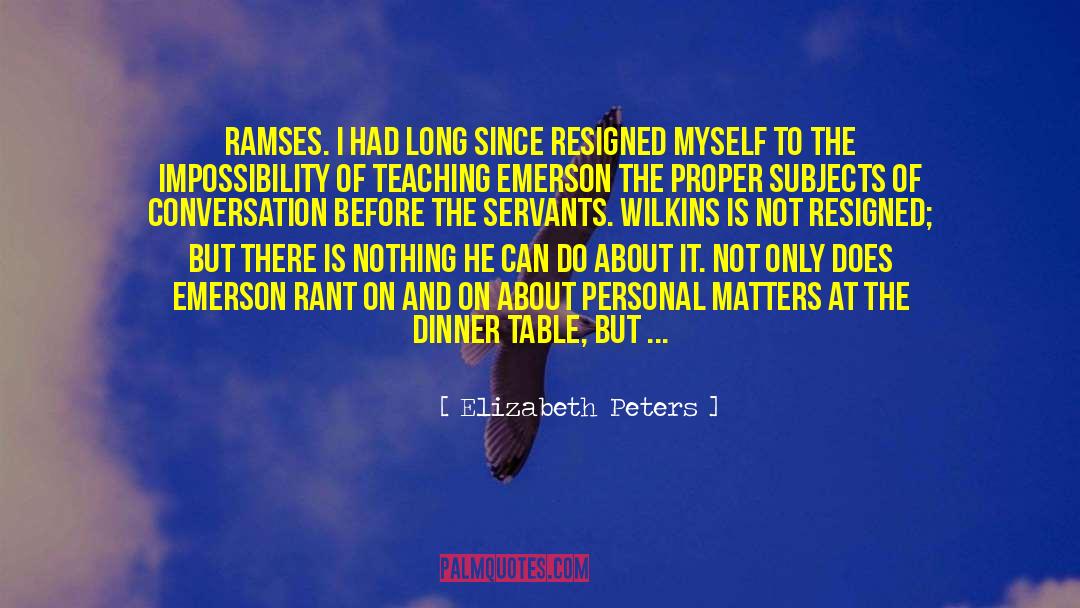 Elizabeth Peters quotes by Elizabeth Peters