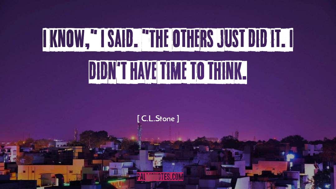 Elizabeth Stone quotes by C.L.Stone