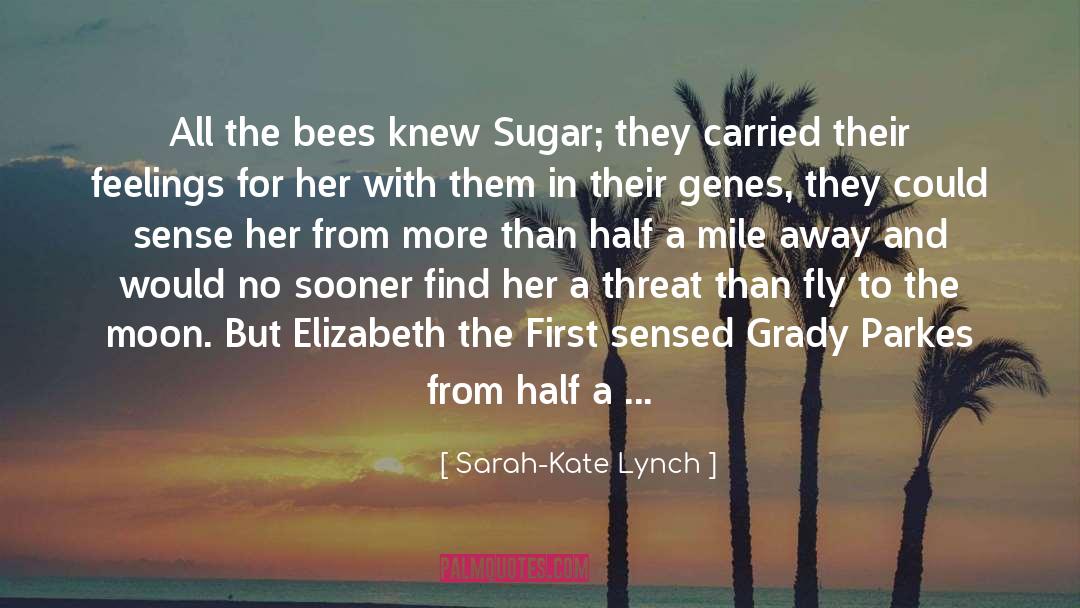 Elizabeth The First quotes by Sarah-Kate Lynch